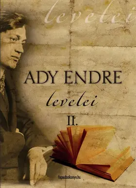 Ady |  Ady Endre levelei 2. rész | eBook | Sack Fachmedien