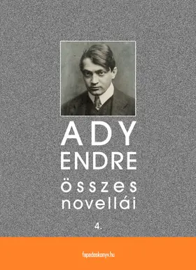 Ady |  Ady Endre összes novellái IV. kötet | eBook | Sack Fachmedien