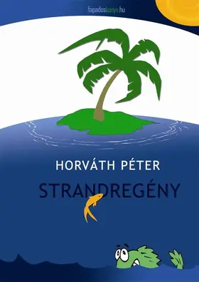 Horváth |  Strandregény | eBook | Sack Fachmedien