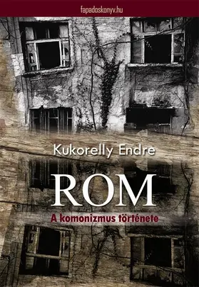 Kukorelly |  Rom - A komonizmus története | eBook | Sack Fachmedien