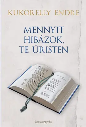 Kukorelly |  Mennyit hibázok, te úristen | eBook | Sack Fachmedien