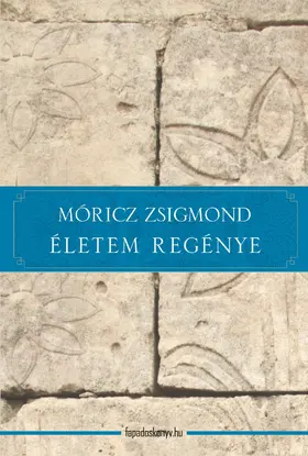 Móricz |  Életem regénye | eBook | Sack Fachmedien
