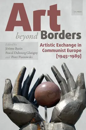Bazin / Glatigny / Piotrowski |  Art Beyond Borders | Buch |  Sack Fachmedien