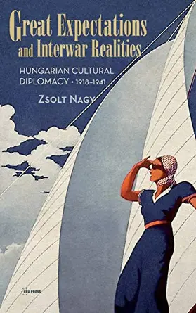 Nagy |  Great Expectations and Interwar Realities | Buch |  Sack Fachmedien