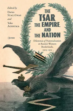 Staliunas / Aoshima |  The Tsar, the Empire, and the Nation | Buch |  Sack Fachmedien