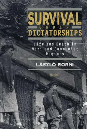 Borhi |  Survival Under Dictatorships | Buch |  Sack Fachmedien