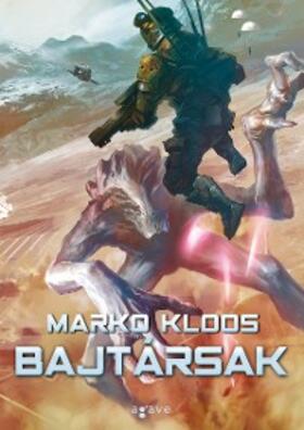 Kloos |  Bajtársak | eBook | Sack Fachmedien