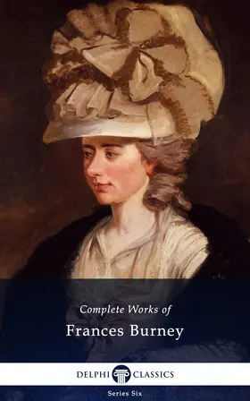 Burney |  Complete Works of Frances Burney (Delphi Classics) | eBook | Sack Fachmedien