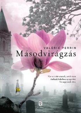 Perrin |  Másodvirágzás | eBook | Sack Fachmedien