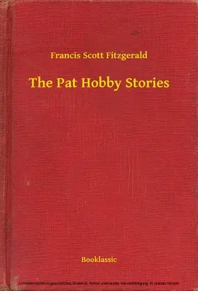 Scott Fitzgerald |  The Pat Hobby Stories | eBook | Sack Fachmedien