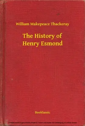 William |  The History of Henry Esmond | eBook | Sack Fachmedien