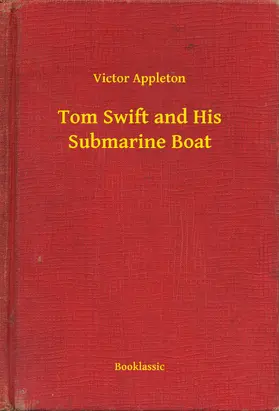 Appleton |  Tom Swift and His Submarine Boat | eBook | Sack Fachmedien