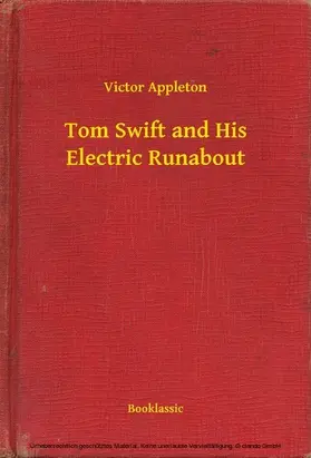 Appleton |  Tom Swift and His Electric Runabout | eBook | Sack Fachmedien