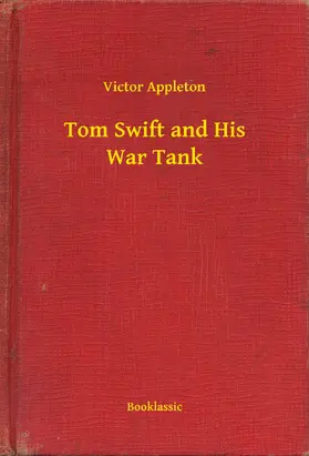 Appleton |  Tom Swift and His War Tank | eBook | Sack Fachmedien