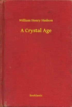 William |  A Crystal Age | eBook | Sack Fachmedien
