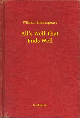 William |  All's Well That Ends Well | eBook | Sack Fachmedien
