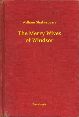 William |  The Merry Wives of Windsor | eBook | Sack Fachmedien