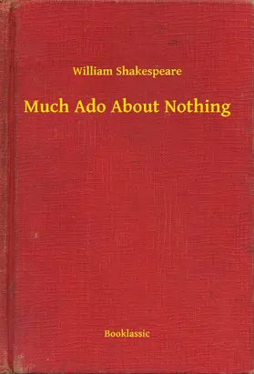 William |  Much Ado About Nothing | eBook | Sack Fachmedien