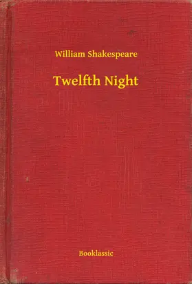 William |  Twelfth Night | eBook | Sack Fachmedien