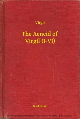 Virgil |  The Aeneid of Virgil (I-VI) | eBook | Sack Fachmedien