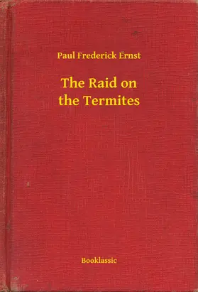 Paul |  The Raid on the Termites | eBook | Sack Fachmedien