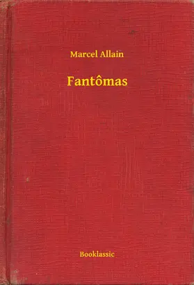 Allain |  Fantômas | eBook | Sack Fachmedien