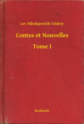 Tolstoy |  Contes et Nouvelles - Tome I | eBook | Sack Fachmedien