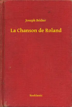 Bédier |  La Chanson de Roland | eBook | Sack Fachmedien