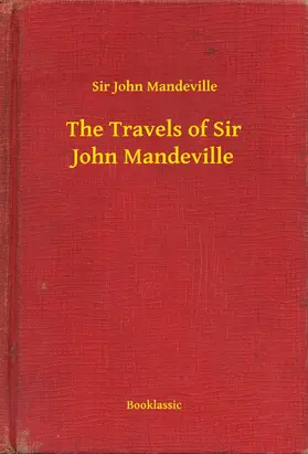 Mandeville |  The Travels of Sir John Mandeville | eBook | Sack Fachmedien