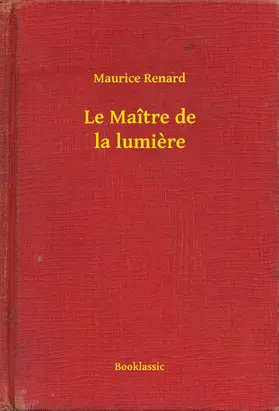 Renard |  Le Maître de la lumière | eBook | Sack Fachmedien