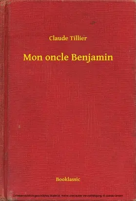 Tillier |  Mon oncle Benjamin | eBook | Sack Fachmedien