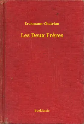Erckmann-Chatrian |  Les Deux Freres | eBook | Sack Fachmedien