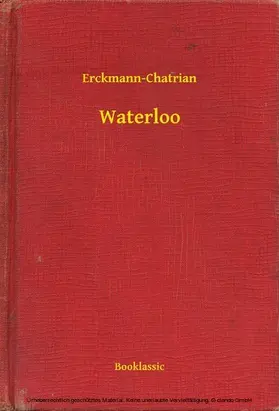 Erckmann-Chatrian |  Waterloo | eBook | Sack Fachmedien