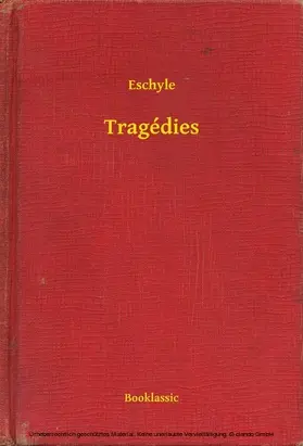 Eschyle |  Tragédies | eBook | Sack Fachmedien