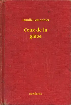Lemonnier |  Ceux de la glebe | eBook | Sack Fachmedien