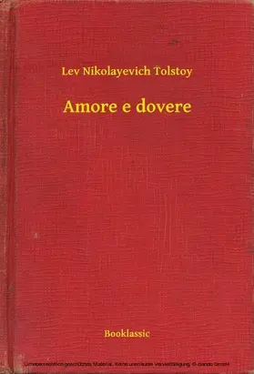 Tolstoy |  Amore e dovere | eBook | Sack Fachmedien