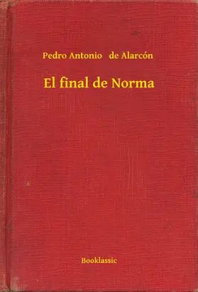 Alarcón |  El final de Norma | eBook | Sack Fachmedien