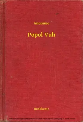 Anonimo |  Popol Vuh | eBook | Sack Fachmedien