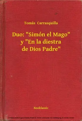 Carrasquilla |  Duo: "Simón el Mago" y "En la diestra de Dios Padre" | eBook | Sack Fachmedien