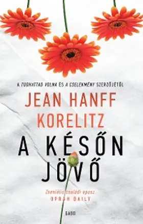 Korelitz |  A késon jövo | eBook | Sack Fachmedien
