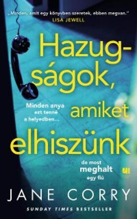 Corry |  Hazugságok, amiket elhiszünk | eBook | Sack Fachmedien