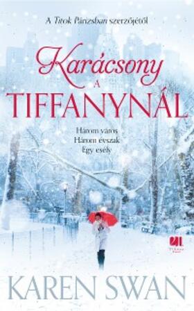 Swan |  Karácsony a Tiffanynál | eBook | Sack Fachmedien