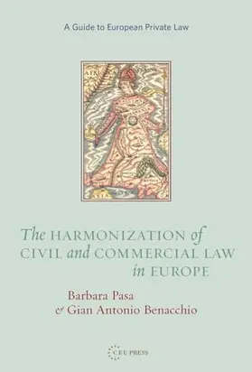 Benacchio / Pasa |  The Harmonization of Civil and Commercial Law in Europe | Buch |  Sack Fachmedien