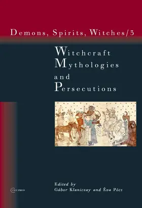 Klaniczay / Pócs |  Witchcraft Mythologies and Persecutions | Buch |  Sack Fachmedien