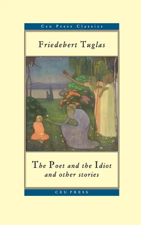 Tuglas |  The Poet and the Idiot | Buch |  Sack Fachmedien