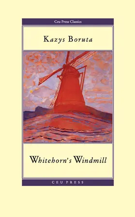 Boruta / Novickas |  Whitehorn's Windmill | Buch |  Sack Fachmedien