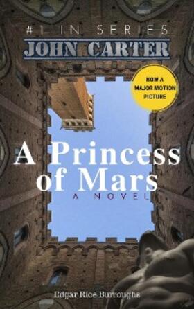 Burroughs |  A Princess of Mars (Annotated) | eBook | Sack Fachmedien