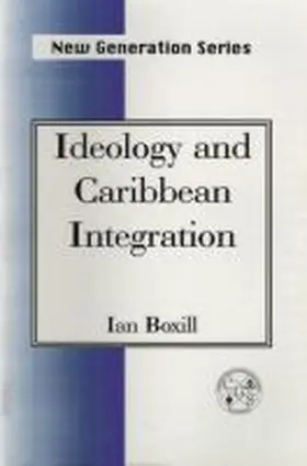 Adrien / Boxill |  Ideology and Caribbean Integration | Buch |  Sack Fachmedien