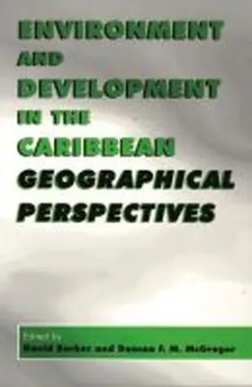 Barker / McGregor |  Environment and Development in the Caribbean | Buch |  Sack Fachmedien