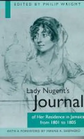 Wright |  Lady Nugents Journal of Her Residence in Jamaica from 1801 to 1805 | Buch |  Sack Fachmedien
